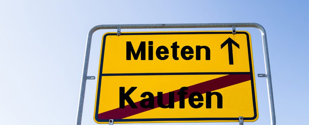 Mieten statt kaufen